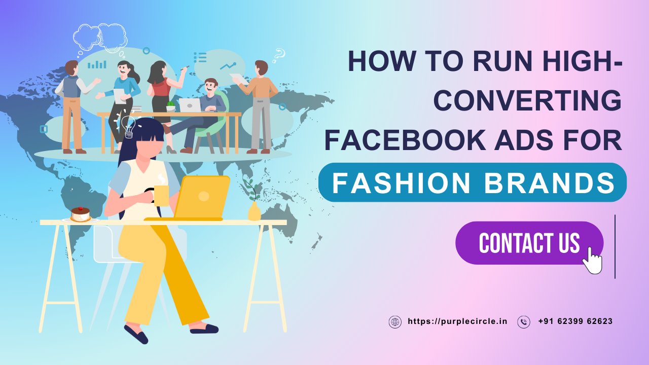 How to Run High-Converting Facebook Ads for Fashion Brands