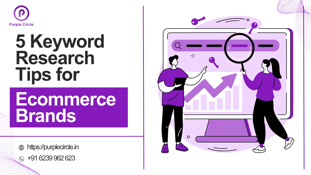 Keyword Research Tips for Ecommerce Brands How to Find the Right Terms to Target